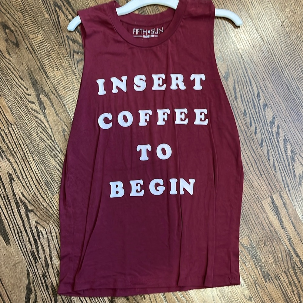 Fifth Sun Insert Coffee To Begin Graphic Tank Top